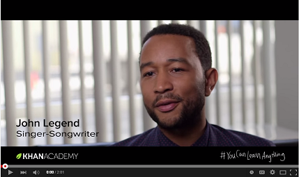 John Legend Singer-Songwriter Kahn Academy You can learn anything