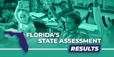 Florida’s State Assessment Results Continue to Show the Value of In-Person Instruction